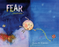 Cover image: Fear, Illustrated 9781941529553
