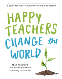 Cover image: Happy Teachers Change the World 9781941529638