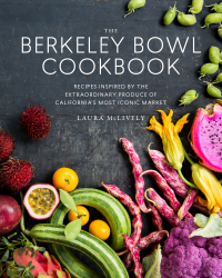 Cover image: The Berkeley Bowl Cookbook 9781941529966