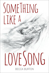 Cover image: Something Like a Love Song 9781941530498