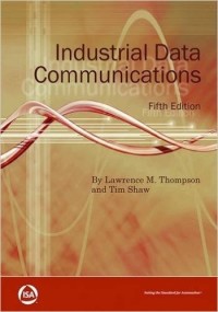 Cover image: Industrial Data Communications, 5th Edition 5th edition 9780876640951
