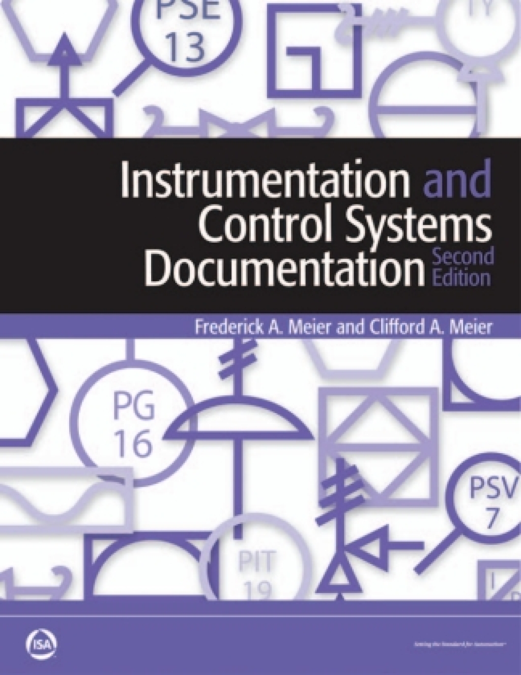 Instrumentation and Control Systems Documentation, Second Edition, 2nd Edition 2nd Edition