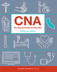 Cover image: CNA: Nursing Assistant Certification, California Edition 1st edition 9781941626030