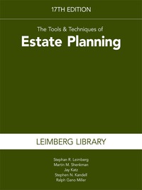 Cover image: The Tools & Techniques of Estate Planning 17th edition 9781941627457