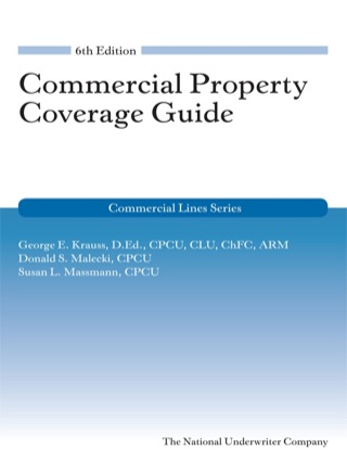 Cover image: Commercial Property Coverage Guide 6th edition 9781941627471