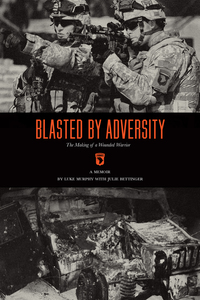 Cover image: Blasted By Adversity 9781947848818