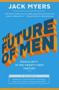 Cover image: The Future of Men 9781941758656
