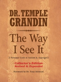 Cover image: The Way I See It:  A Personal Look at Autism & Asperger's 4th edition 9780986067310