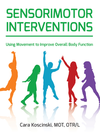 صورة الغلاف: Sensorimotor Interventions 9781935567721