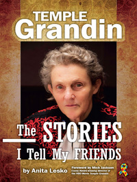 表紙画像: Temple Grandin: The Stories I Tell My Friends 9781941765609