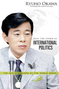 Cover image: Into the Storm of International Politics: The New Standards of the World Order 9781941779279
