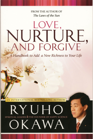 Imagen de portada: Love, Nurture, and Forgive 9781941779750