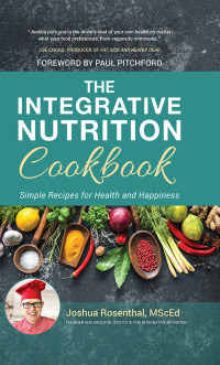 Cover image: The Integrative Nutrition Cookbook