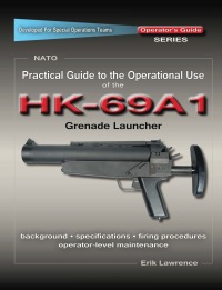 Omslagafbeelding: Practical Guide to the Operational Use of the HK69A1 Grenade Launcher