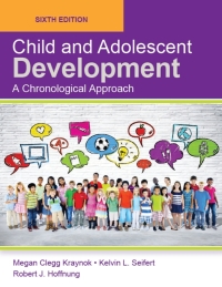 Imagen de portada: Child and Adolescent Development: A Chronological Approach 6th edition 9781942041795