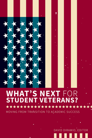 Cover image: What’s Next for Student Veterans?: Moving From Transition to Academic Success 9781942072102