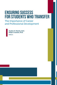 Cover image: Ensuring Success for Students Who Transfer: The Importance of Career and Professional Development 9781942072669