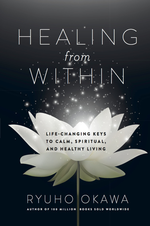 Healing from Within : Life-Changing Keys to Calm, Spiritual, and Healthy Living - FULL INSTANT DOWNLOAD | PDF DOCX EPUB