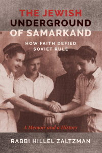Imagen de portada: The Jewish Underground of Samarkand 9781942134923