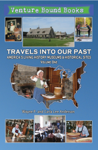 صورة الغلاف: Travels Into Our Past: America's Living History Museums & Historical Sites