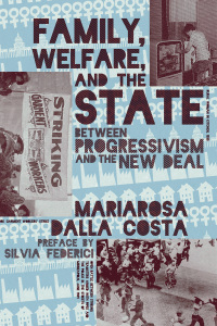 Imagen de portada: Family, Welfare, and the State 9781942173014