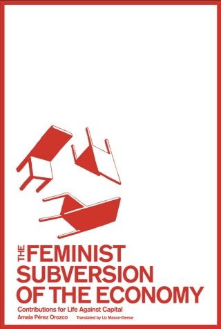 Cover image: The Feminist Subversion of the Economy 9781942173199