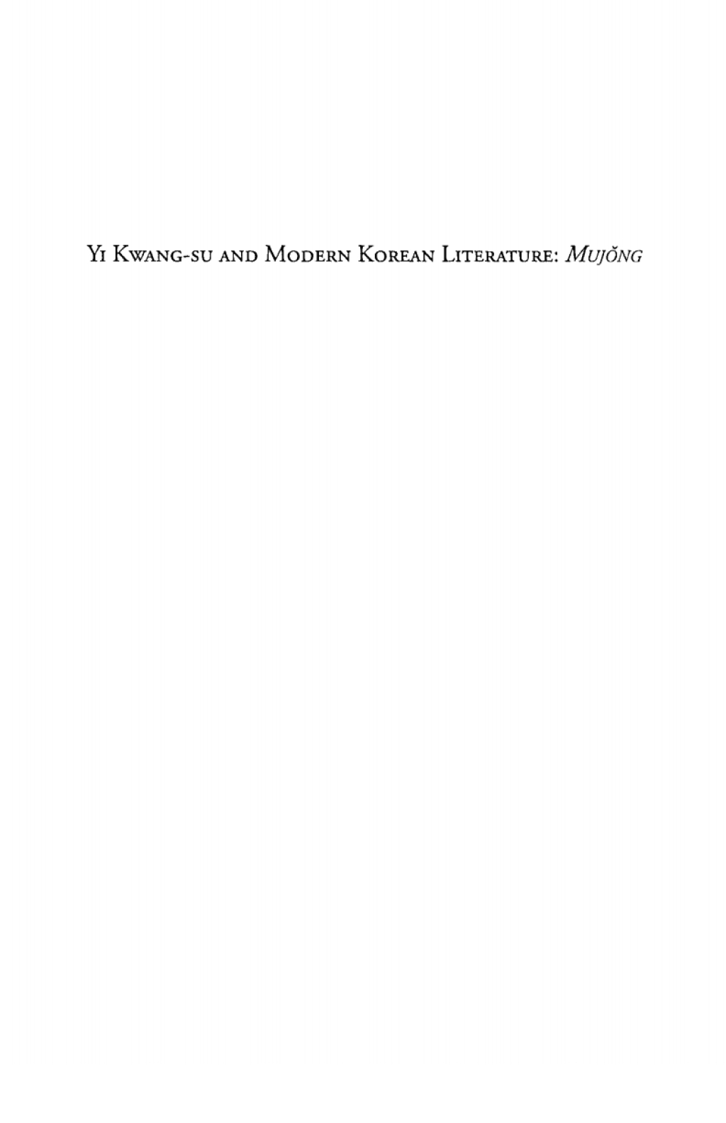 Mujong (The Heartless) Yi Kwang-su and Modern Korean Literature