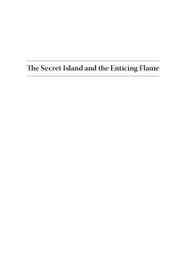 表紙画像: The Secret Island and the Enticing Flame 9781933947129