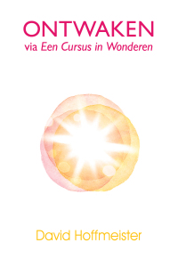 Immagine di copertina: Ontwaken Via Een Cursus in Wonderen 9781942253037