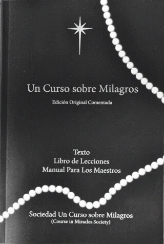 Cover image: Curso Sobre Milagros Edicion Original Comentada 9781942273028
