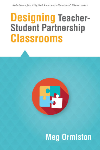 صورة الغلاف: Designing Teacher-Student Partnership Classrooms 1st edition 9781942496090