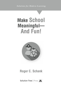 Titelbild: Make School Meaningful--And Fun! 1st edition 9781942496212