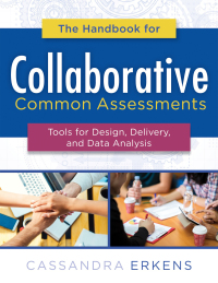 Cover image: Handbook for Collaborative Common Assessments 1st edition 9781942496861
