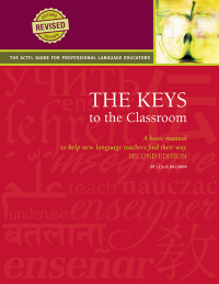 Cover image: The Keys to the Classroom: A Basic Manual To Help New Language Teachers Find Their Way 2nd edition 9781942544692