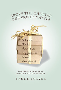 Cover image: Above the Chatter, Our Words Matter 9781942557234