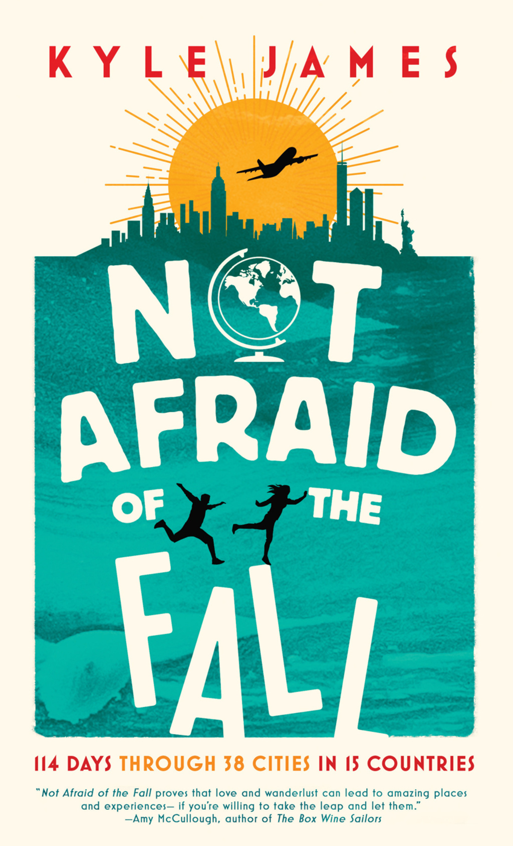 Not Afraid of the Fall 114 Days Through 38 Cities in 15 Countries