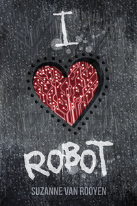 Cover image: I Heart Robot 1st edition 9780692337332