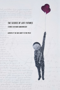 Imagen de portada: The Science of Lost Futures 9781942683612