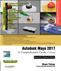 Cover image: Autodesk Maya 2017: A Comprehensive Guide, 9th Edition 9th edition 9781942689409