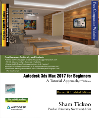 Cover image: Autodesk 3ds Max 2017 for Beginners: A Tutorial Approach, 17th Edition 17th edition 9781942689447