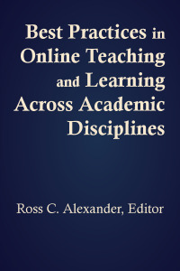 Cover image: Best Practices in Online Teaching and Learning across Academic Disciplines 1st edition 9781942695080