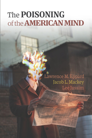 Cover image: The Poisoning of the American Mind 9781942695424