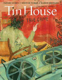 Cover image: Tin House Magazine: True Crime: Vol. 19, No. 1 (Tin House Magazine) 9781942855132
