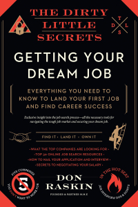 Cover image: The Dirty Little Secrets of Getting Your Dream Job 9781942872764
