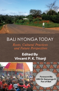 Cover image: Bali Nyonga Today 9781942876168