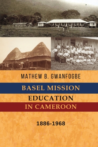 表紙画像: Basel Mission Education in Cameroon 9781942876687