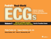 Titelbild: Podrids Real-World ECGs: Volume 5, Narrow and Wide Complex Tachyarrhythmias and Aberration-Part B: Practice Cases 1st edition
