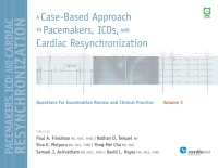 Titelbild: A Case-Based Approach to Pacemakers, ICDs, and Cardiac  Resynchronization Volume 3 1st edition 9781935395911