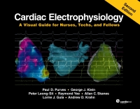 Imagen de portada: Cardiac Electrophysiology: A Visual Guide for Nurses, Techs, and Fellows, Second Edition 2nd edition 9781942909521