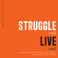 Cover image: Struggle Well Live Well 9781942945420